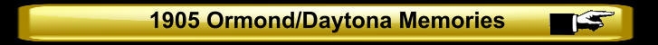 1905 Ormond/Daytona Memories