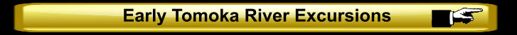 Early Tomoka River Excursions