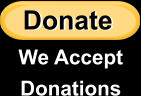 We Accept Donations Donate Donate